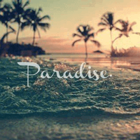 Take me to paradise